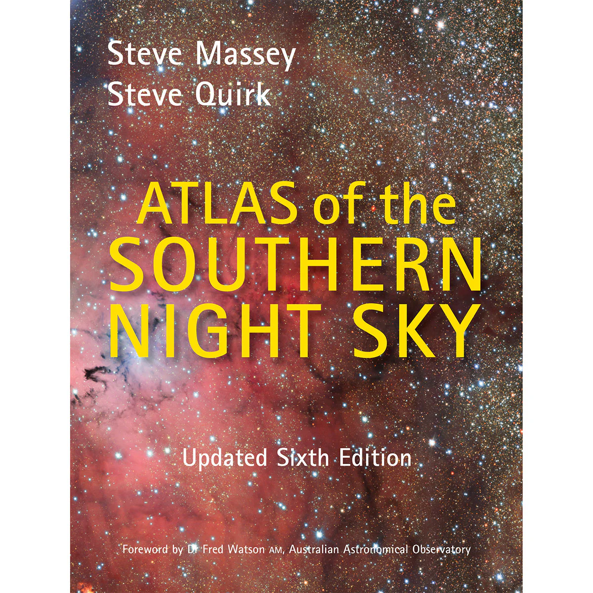 Atlas of the Southern Skies - Steve Massey, Steve Quirk