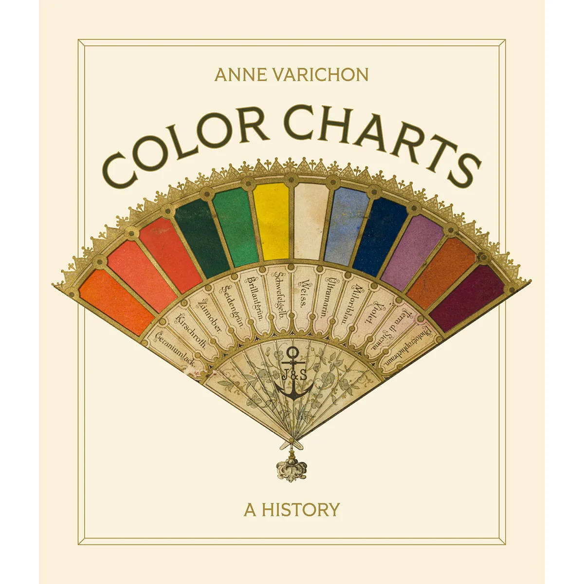 Colour Chart A History - Anne Varichon