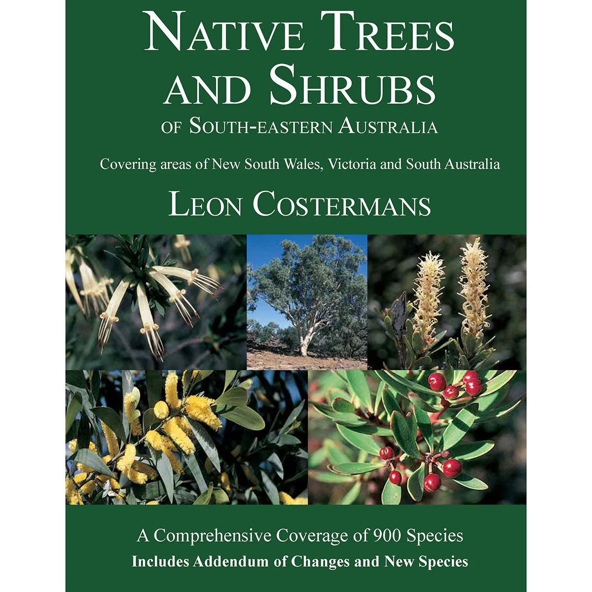 Native Trees and Shrubs of South Eastern Australia