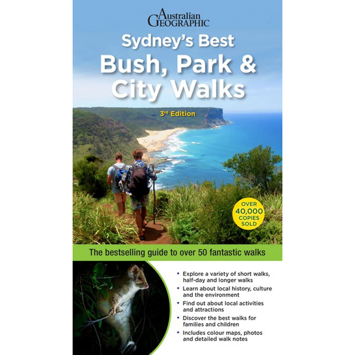 Sydney's Best Bush, Park & City Walks Third Edition