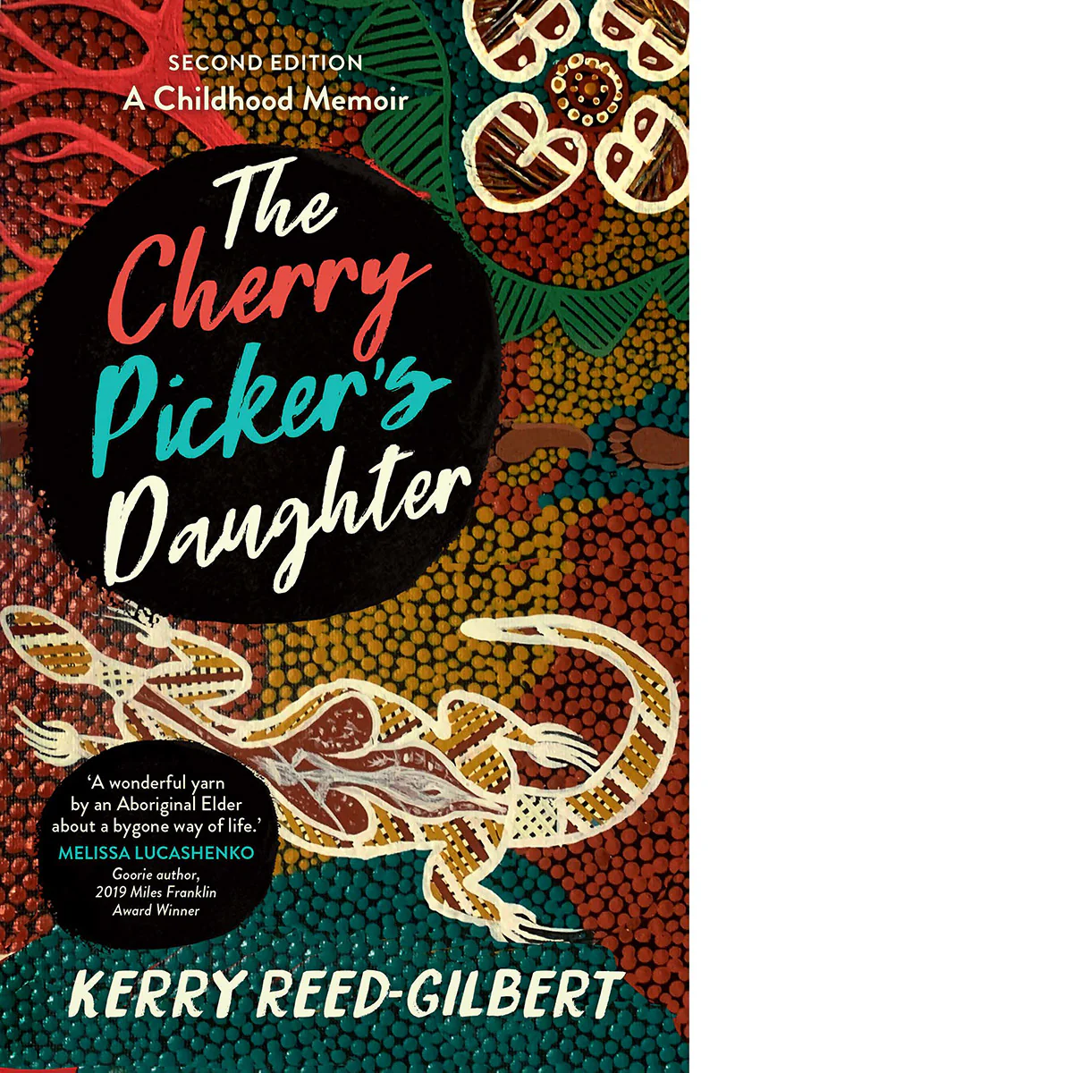 The Cherry Picker's Daughter - Kerry Reed-Gilbert